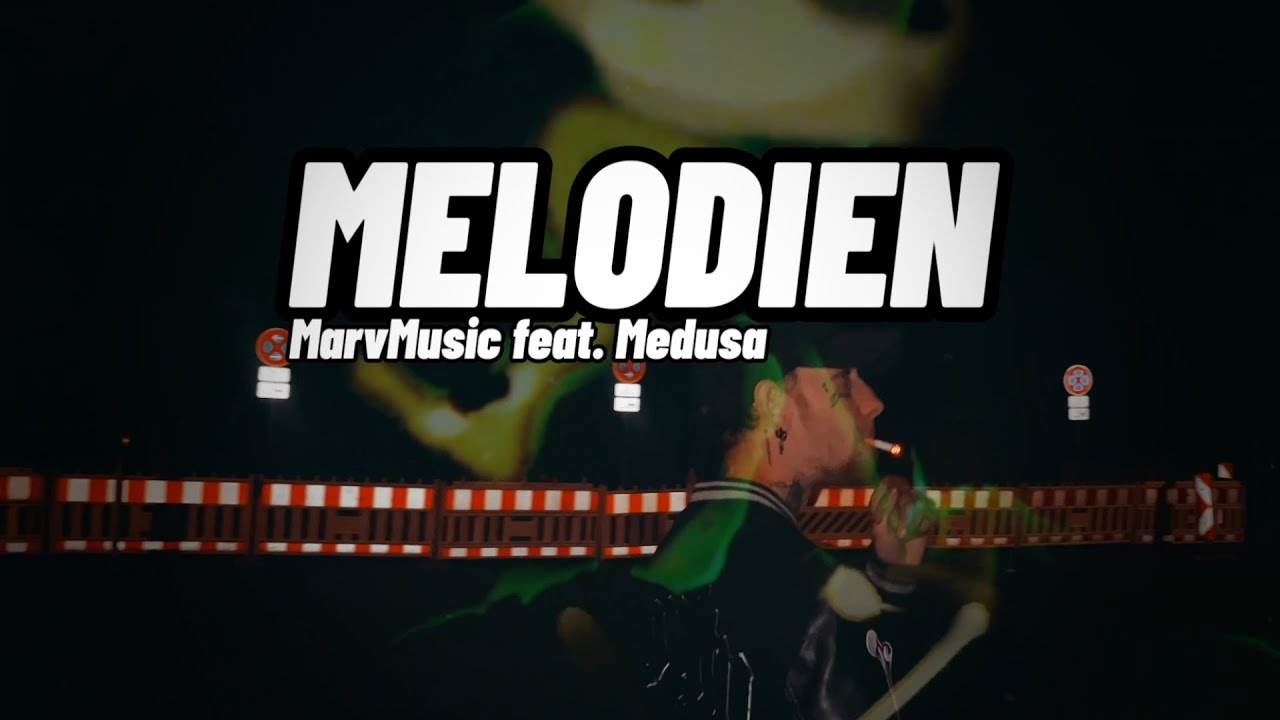 MarvMusic feat. Medusa - Melodien (Official Musikvideo) prod by Klein Beats