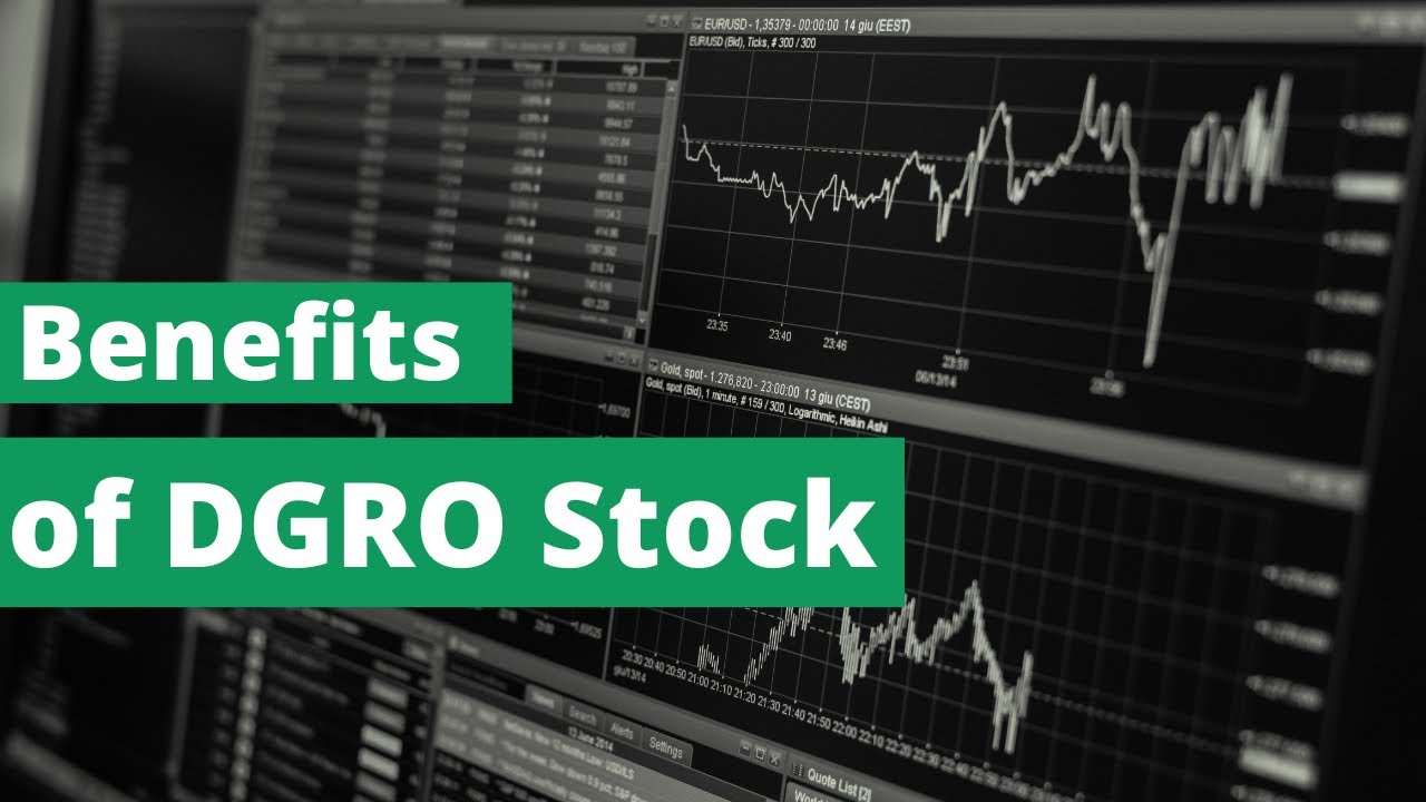 DGRO: iShares Core Dividend Growth | Benefits of DGRO Stock