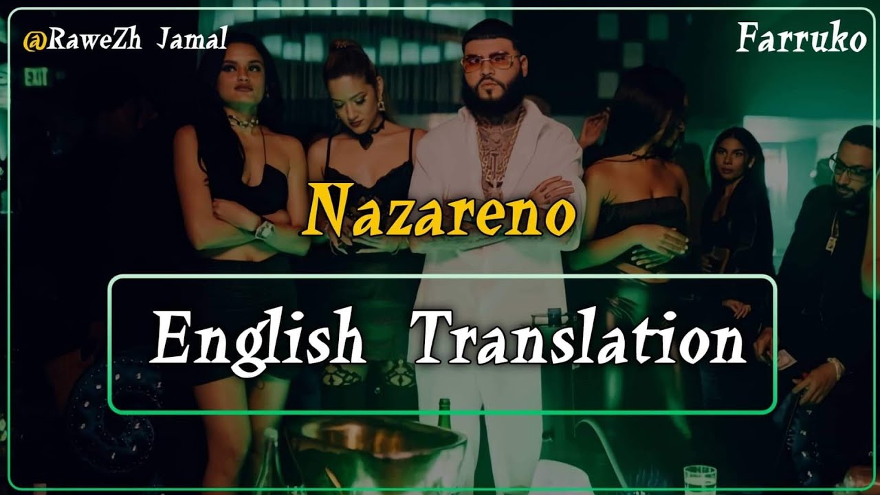Farruko Nazareno English Translation Lyrics Letra 2022