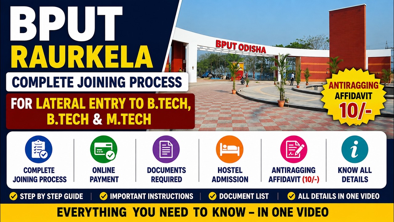 BPUT Rourkela Complete Joining Process 2026 | B.Tech, Lateral Entry & M.Tech | Online Payment
