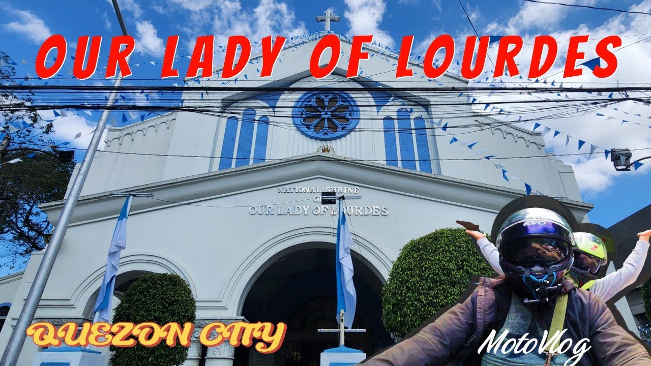 National Shrine of Our Lady of Lourdes | Quezon City | Motovlog