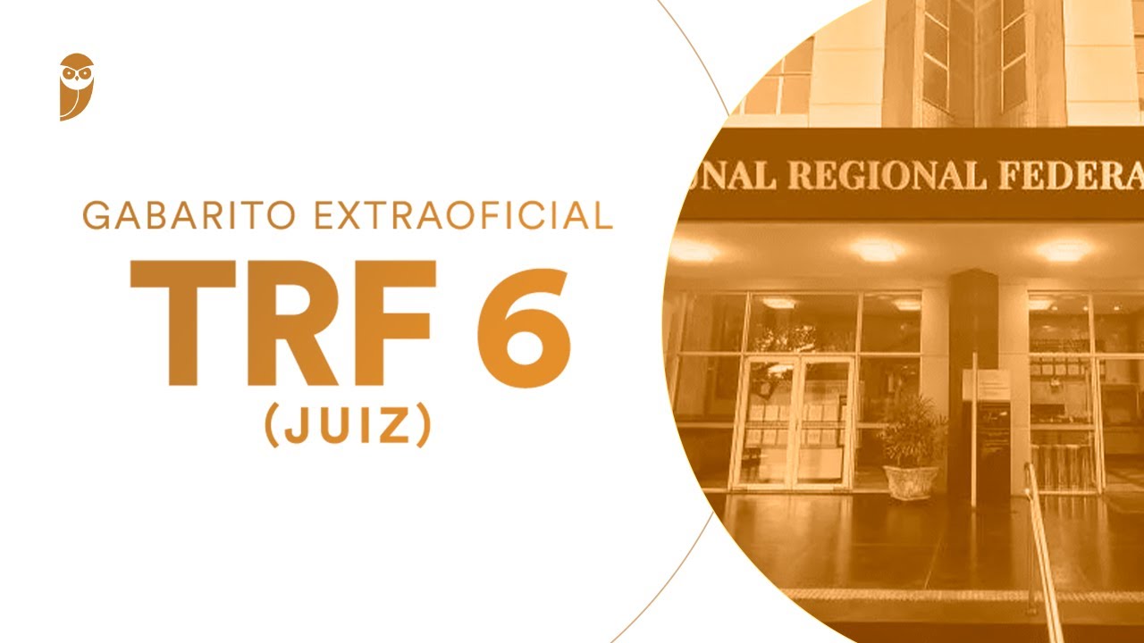 Gabarito Extraoficial: TRF 6 (Juiz)
