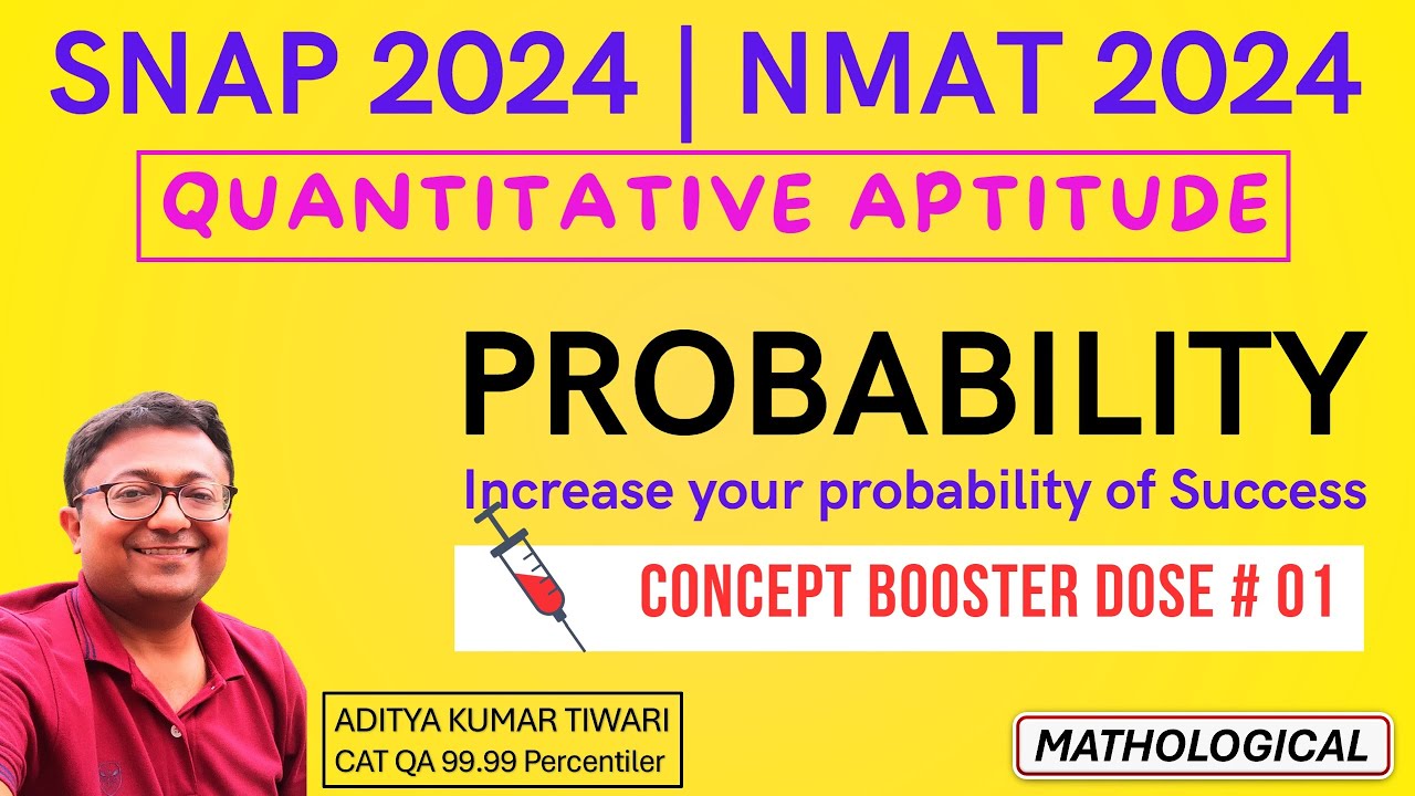 SNAP & NMAT 2024 || Probability | Concept & Practice Session 1 || Modern Maths