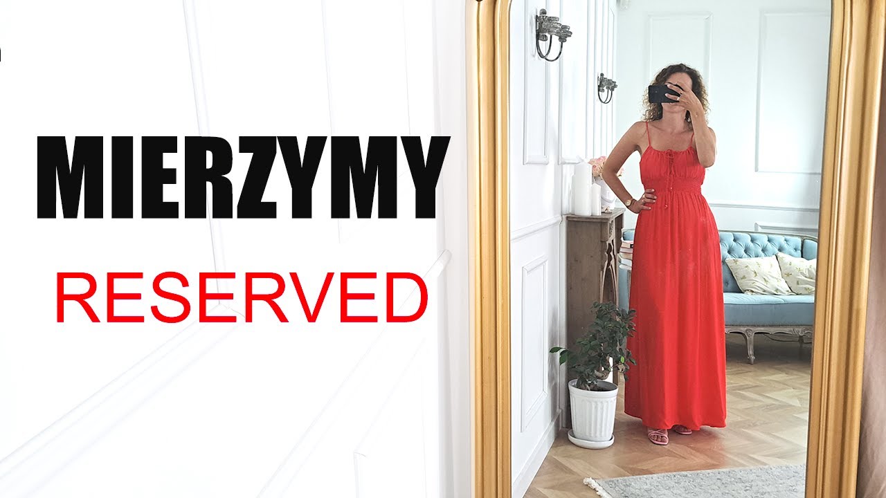 Mierzymy RESERVED - letni haul zakupowy