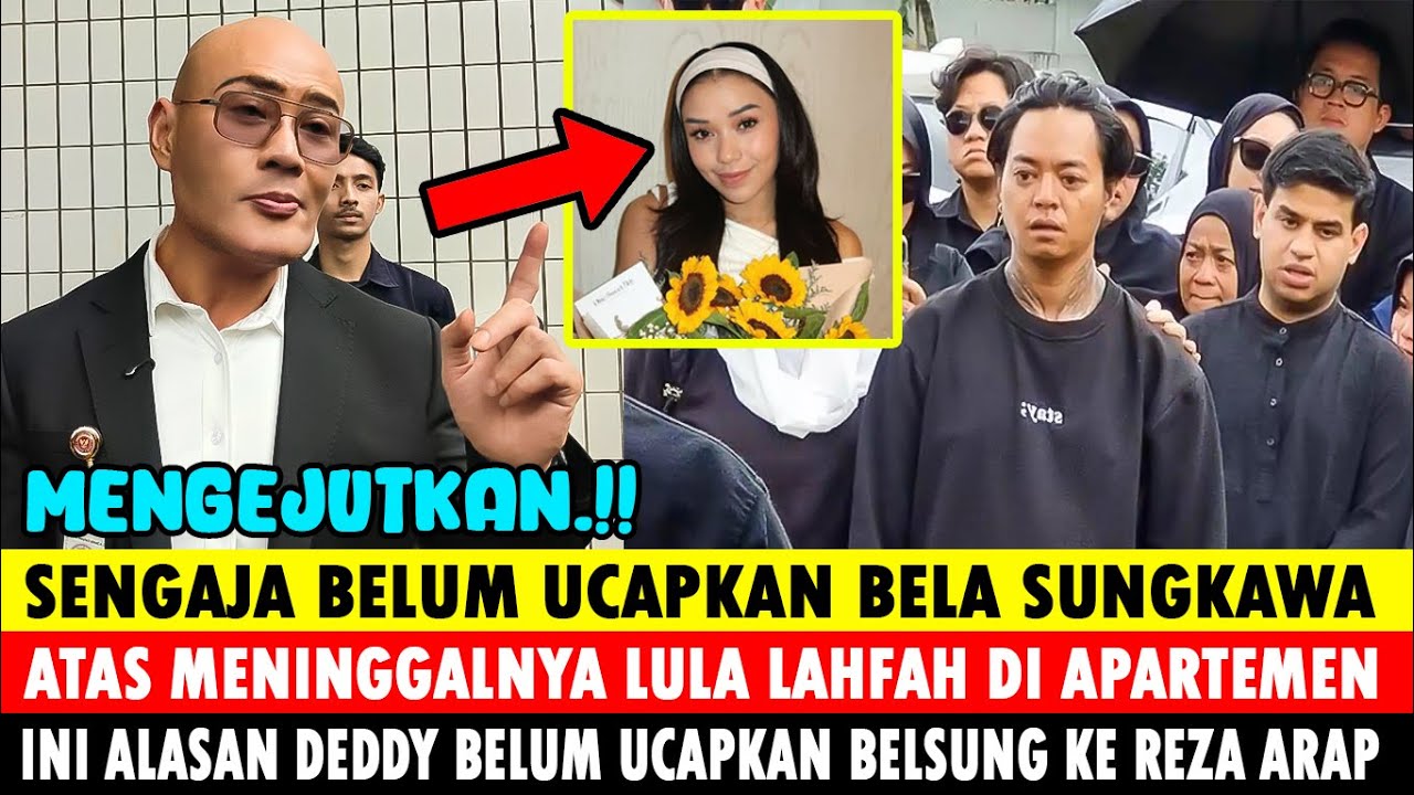 DEDDY CORBUZIER SENGAJA TDK UCAPKAN BELA SUNGKAWA KE REZA ARAP MENINGGALNYA LULA LAHFAH, INI ALASANY