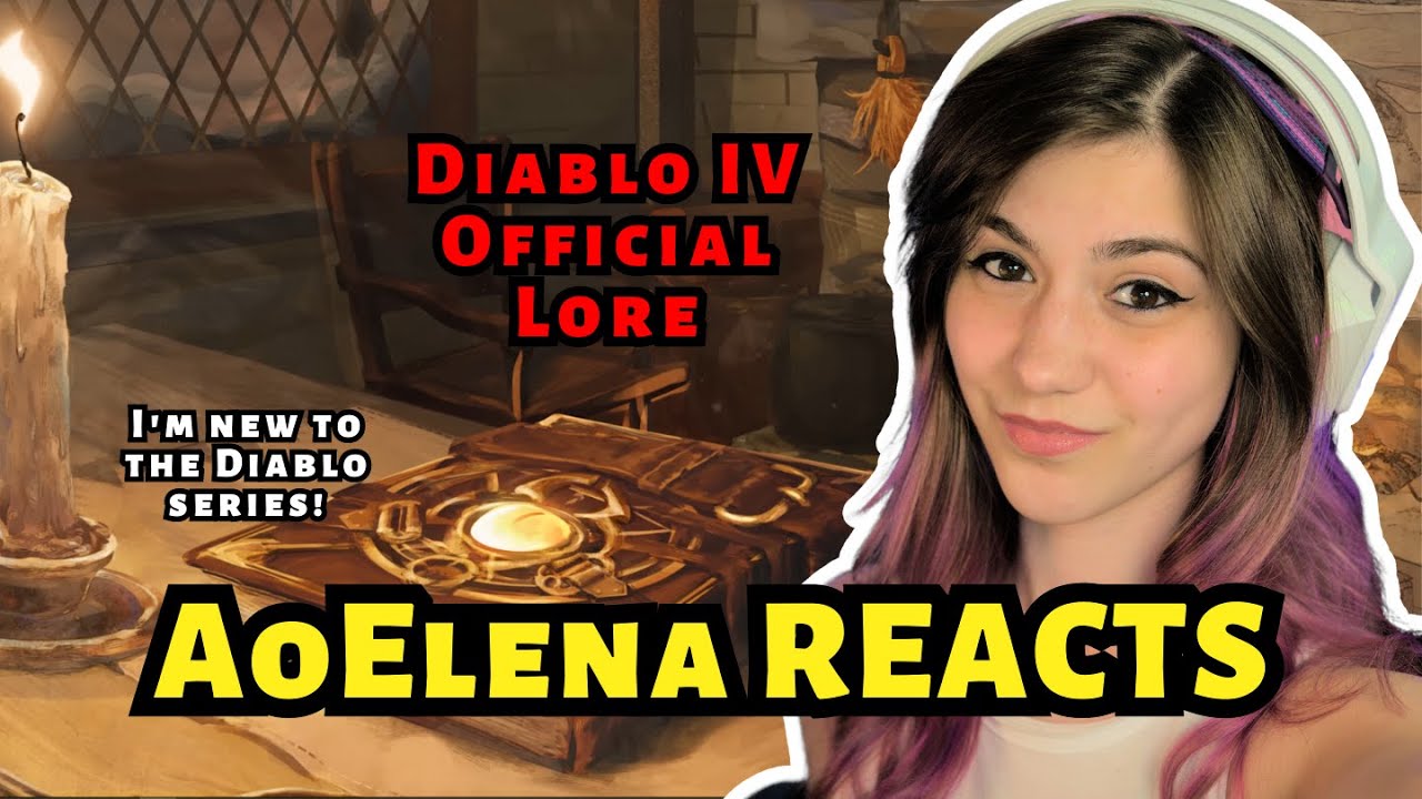 AoElena REACTS to Diablo IV OFFICIAL LORE: Book of Lorath Episode 1: Creation