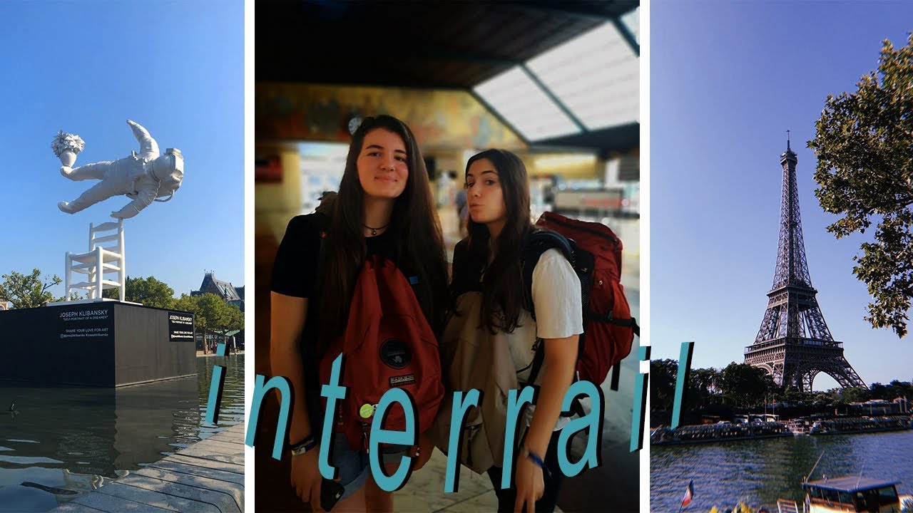 INTERRAIL 2018 // THREE GIRLS TRAVEL THROUGH EUROPE