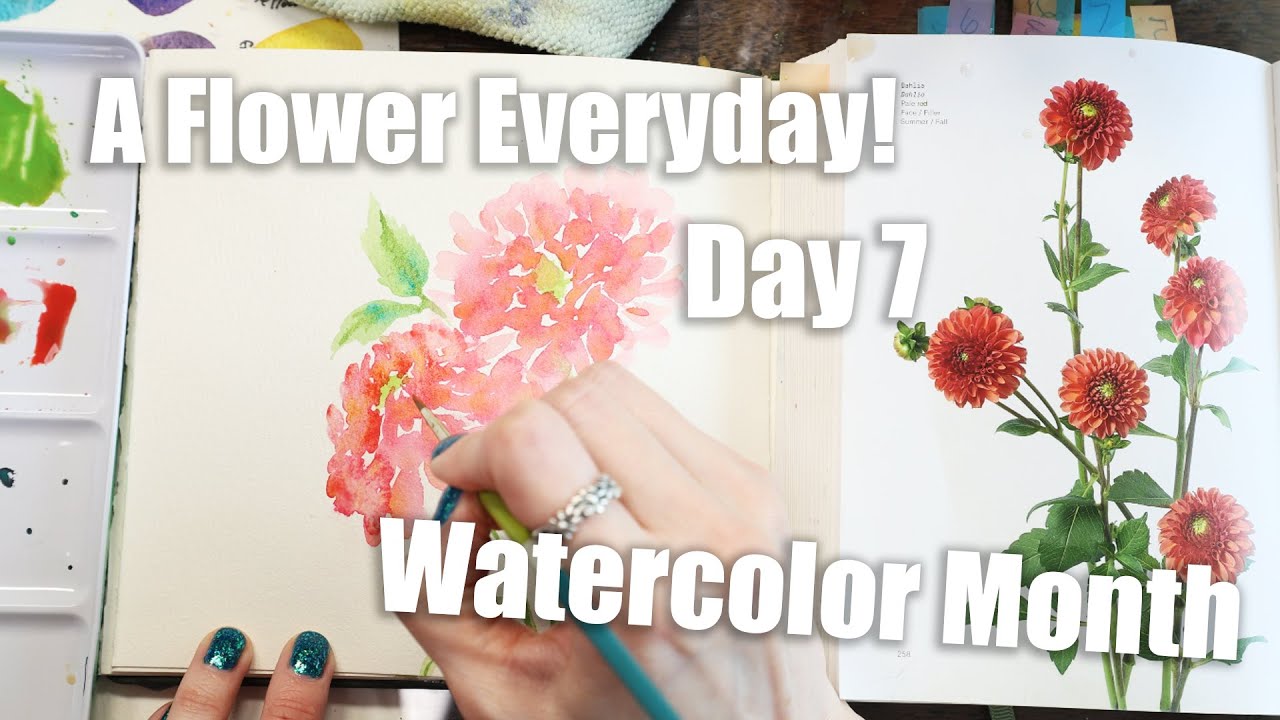 Day 7 A Flower Everyday / World Watercolor Month ~ Dahlia
