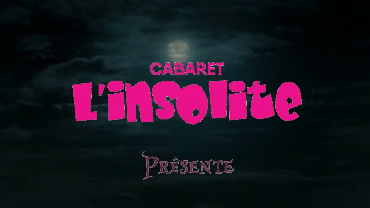 TEASER Acte 1 : 30 ans de Merveilles 2018/2019  ( Cabaret L'insolite Orleans )