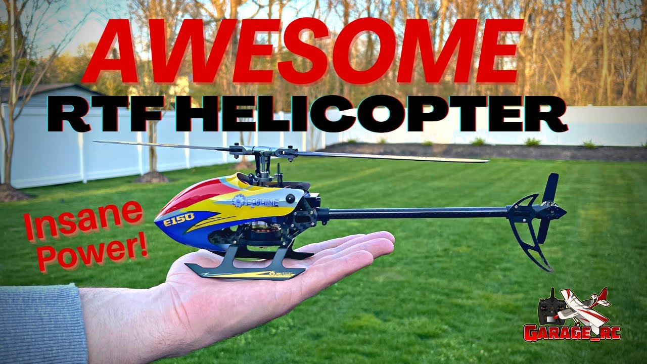 INSANE POWER from a small RC Helicopter ! -Eachine E150 RTF