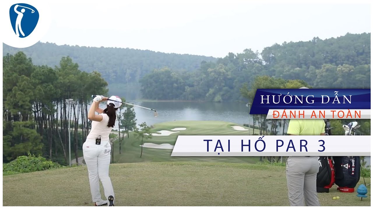 Sợ Hố PAR 3 - Chúng Ta Cùng Xem Kinh Nghiệm Từ HLV Phùng Lộc | Dạy Golf Trên Truyền Hình