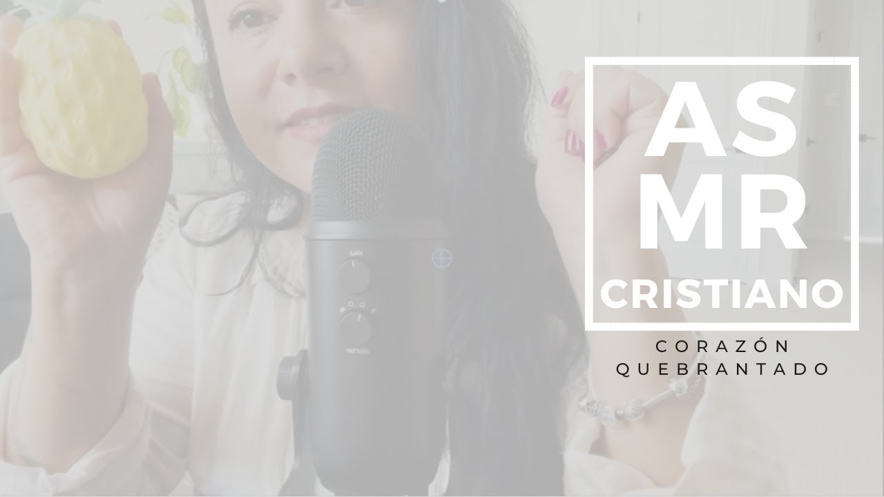 ASMR Cristiano | Corazón quebrantado