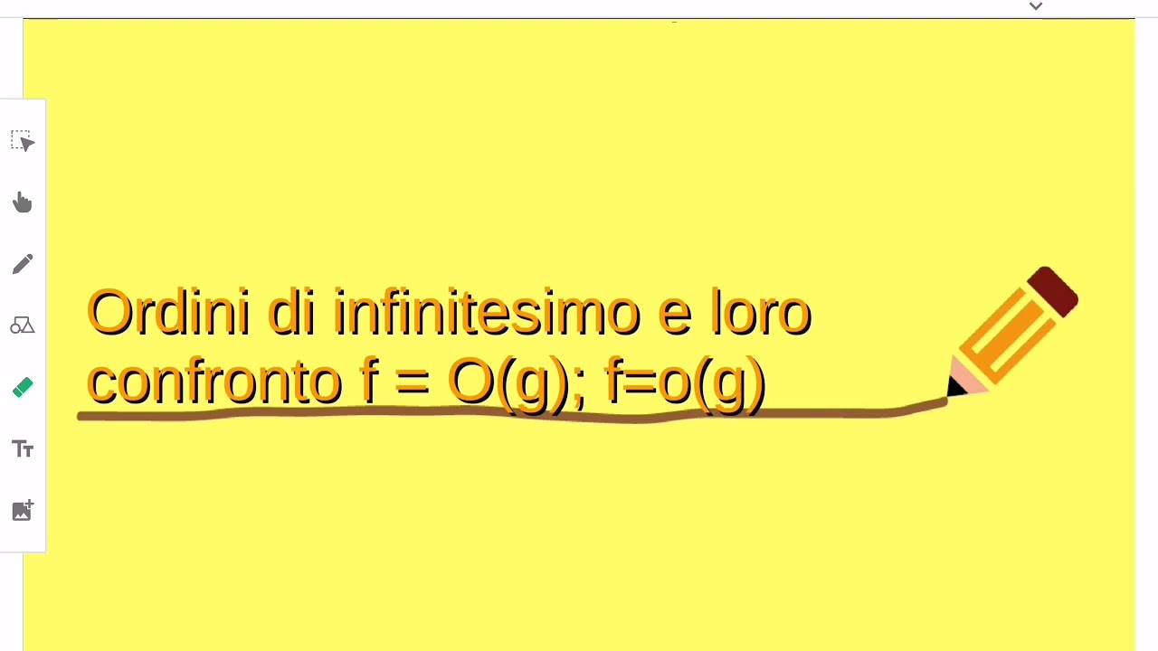 Ordini di infinitesimo e loro confronto. Simboli 