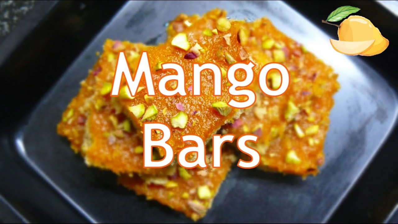 Mango bar recipe | Happy Cuisine
