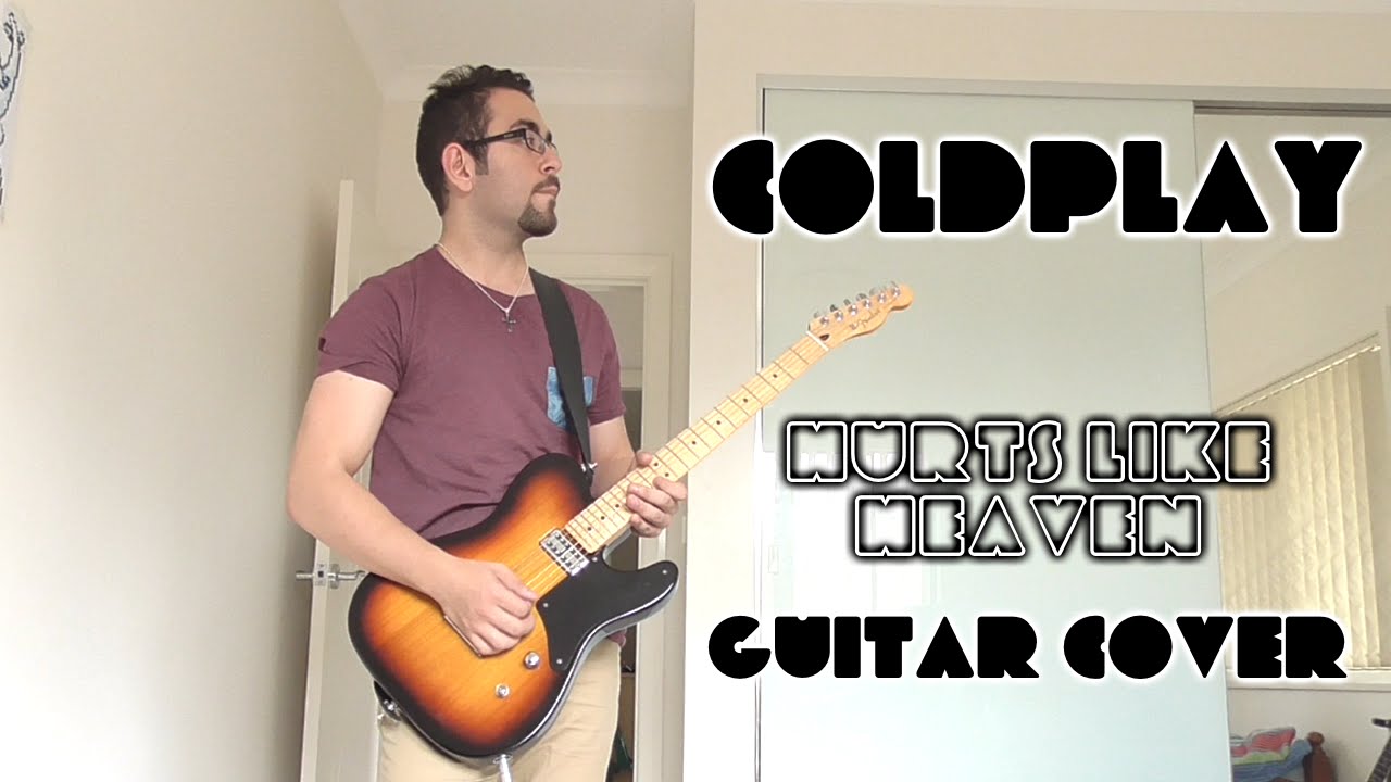 Coldplay - Mylo Xyloto/Hurts Like Heaven (Guitar Cover, with Solo)