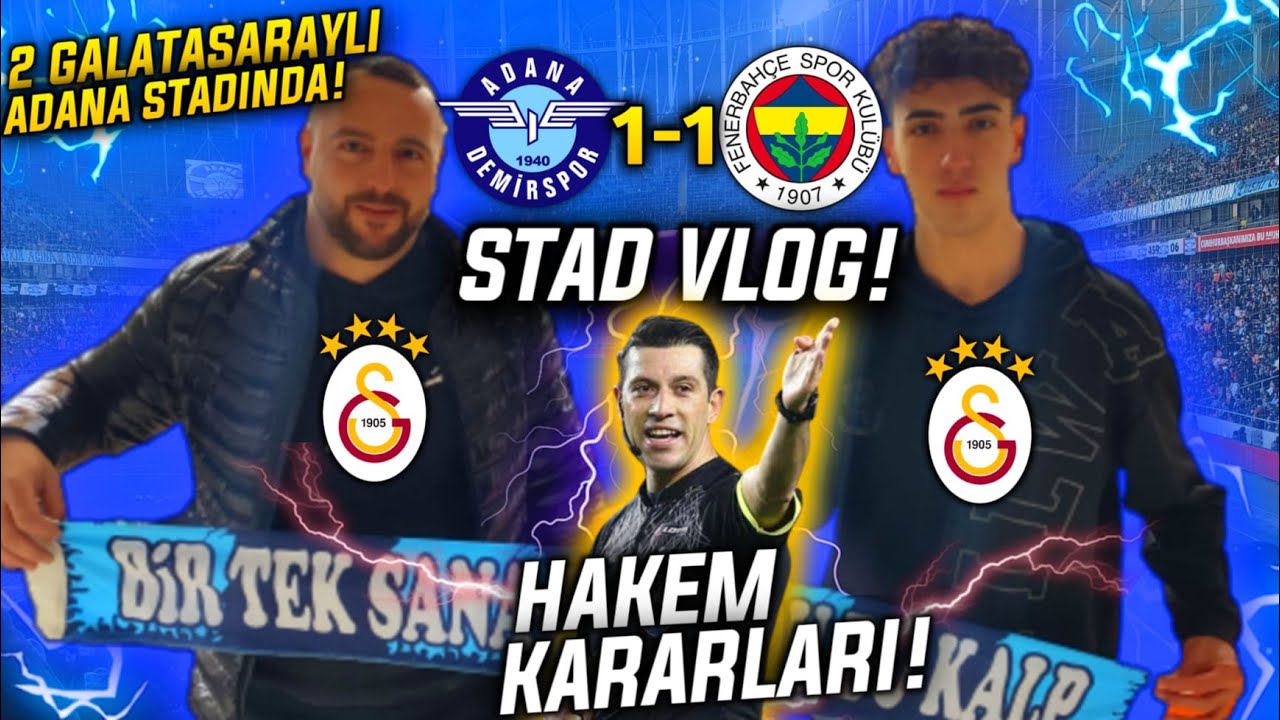 GALATASARAYLI OLARAK ADANA STADINDA FENERBAHÇE MAÇI İZLEMEK! (ADANA 1-1 FENERBAHÇE) STAD VLOG