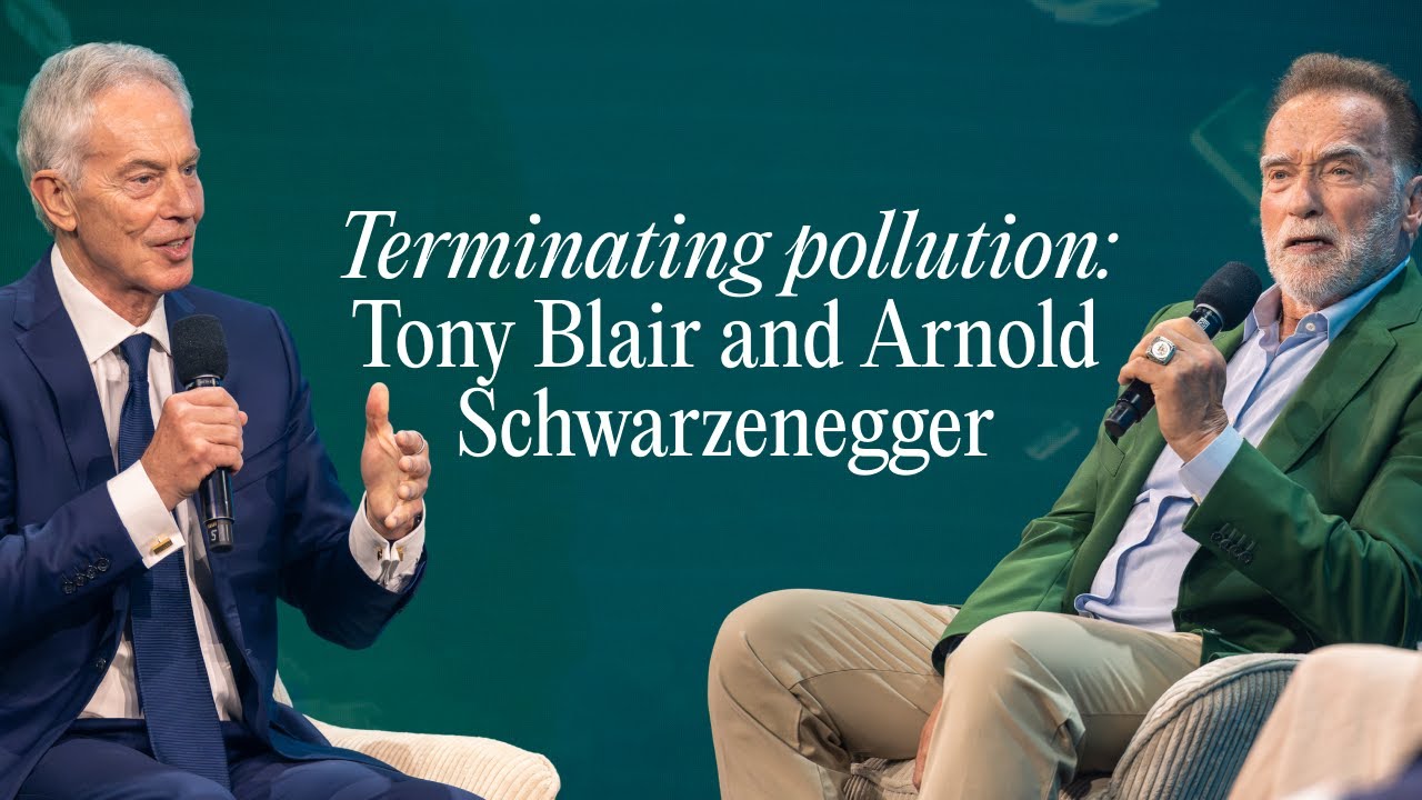Tony Blair and Arnold Schwarzenegger on terminating pollution