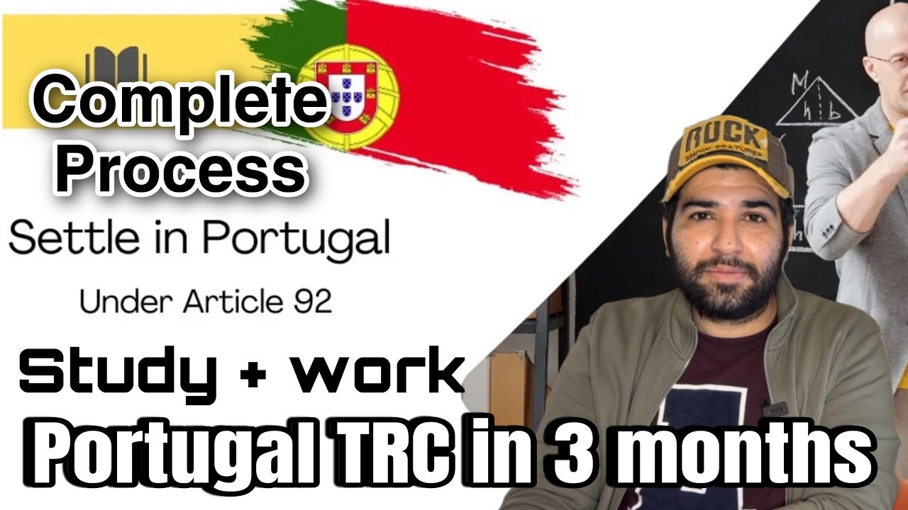 Portugal TRC in 3 Months Under Article 92 | Portugal immigration update