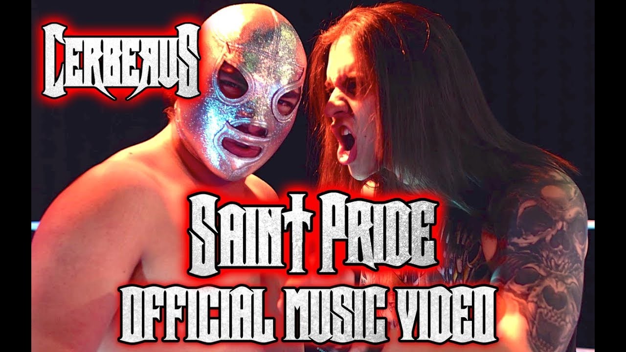 Cerberus - Saint Pride [Official Music Video]