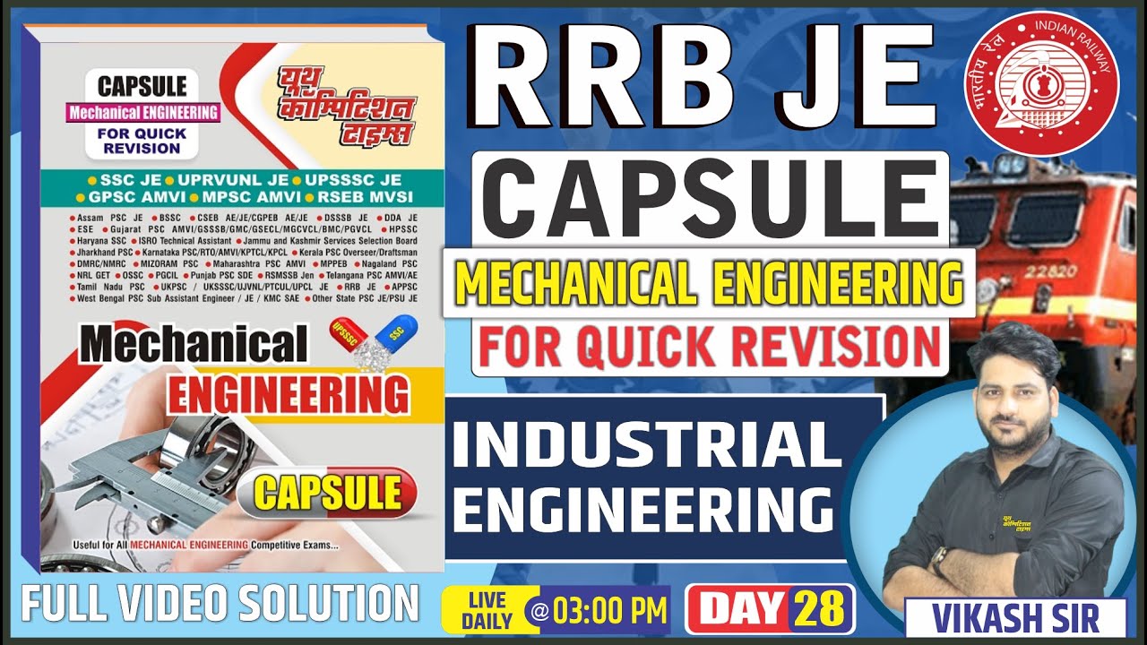 RRB JE CAPSULE MECHANICAL ENGINEERING(FOR QUICK REVISION)Industrial Engineering BY-VIKASH SIR DAY-28