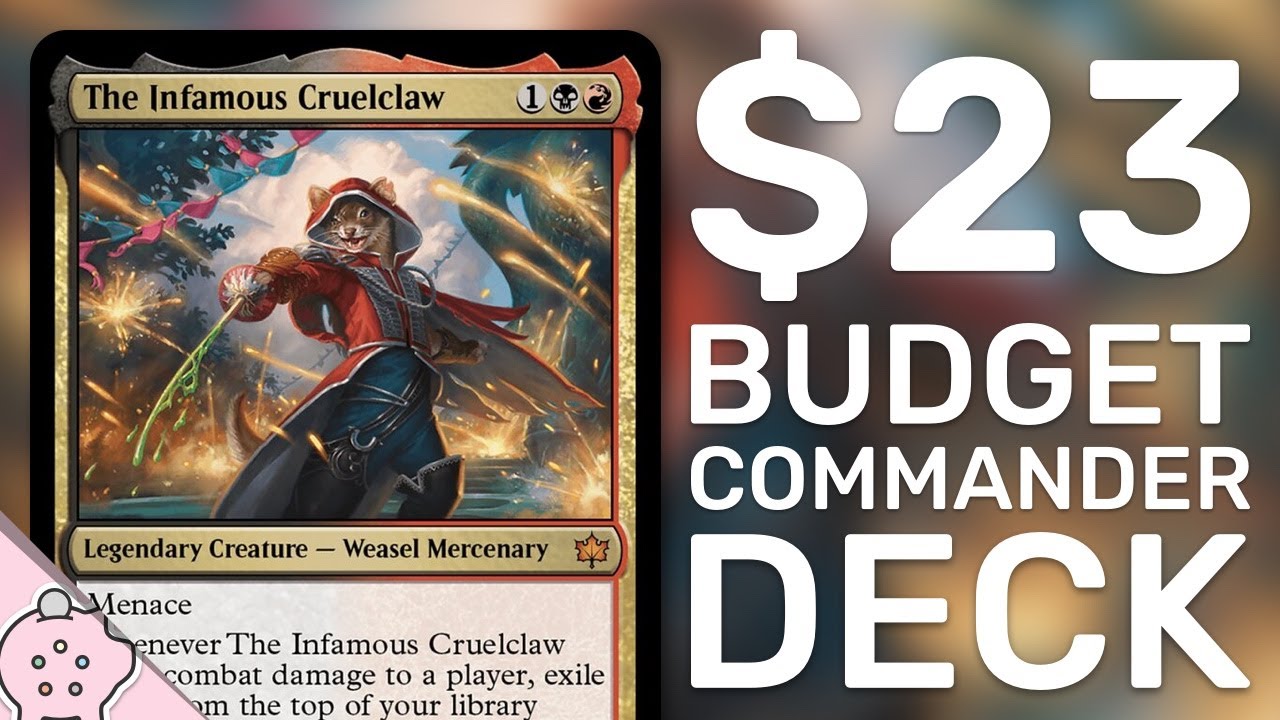 The Infamous Cruelclaw | Budget Commander Deck Tech $23 | $0.50 or Less | EDH | MTG | Commander