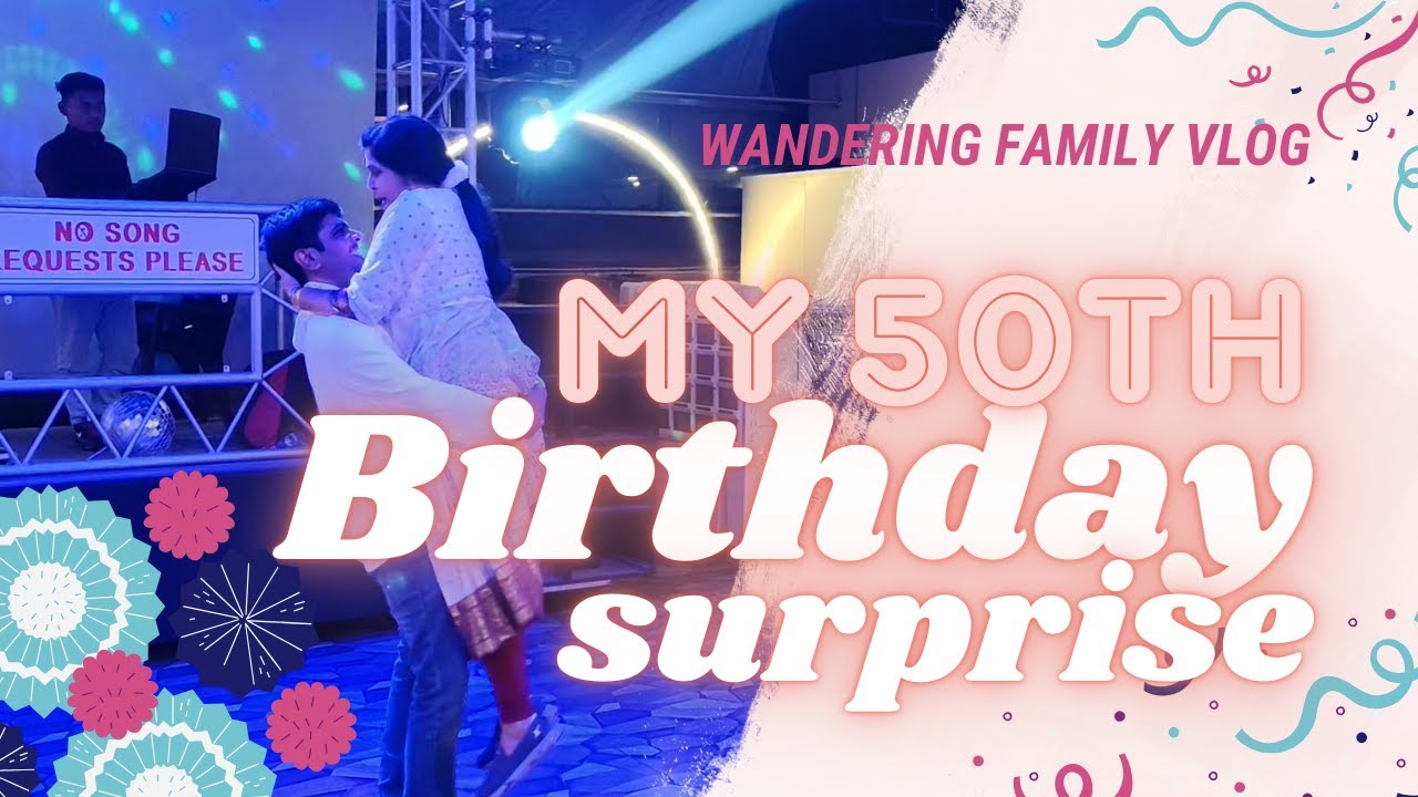 My 50th Birthday Celebration | Daman | VLOG | Family Gathering #Birthday