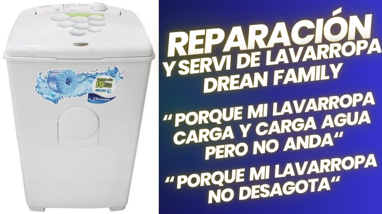 Reparación y Serví de Lavarropa Drean Family, problema carga agua pero no anda y porque no desagota