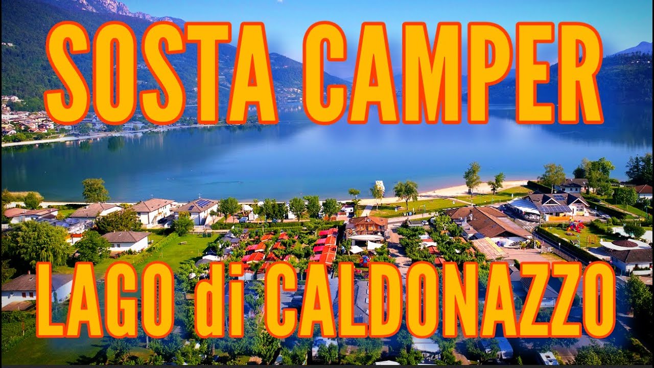 CAMPER - CAMPING PUNTA LAGO che SPETTACOLO 👍💪🤙🔝