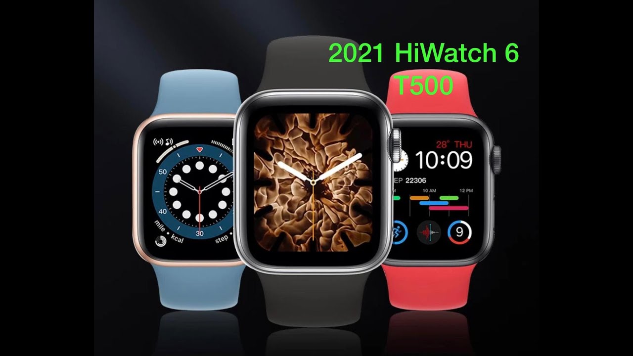 New 2021 HiWatch T500 Plus Smart Watch 1.75 inch IOS Android Review