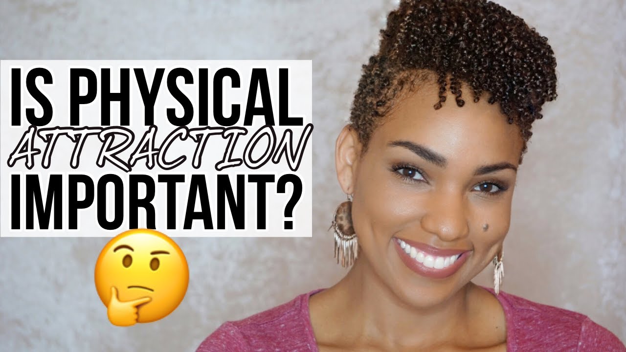 How Important is Physical Attraction in Godly Marriage & Relationships?