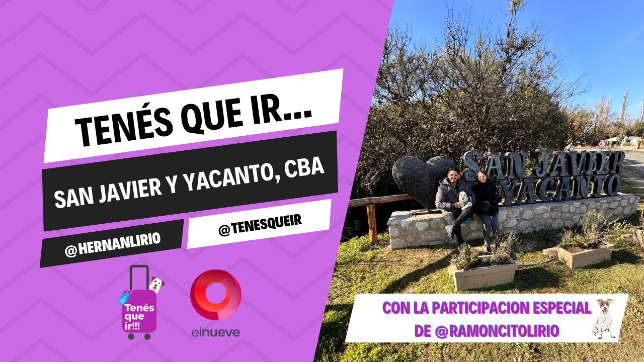 #TenesQueIr | Programa del 28 de julio en SAN JAVIER Y YACANTO, CÓRDOBA