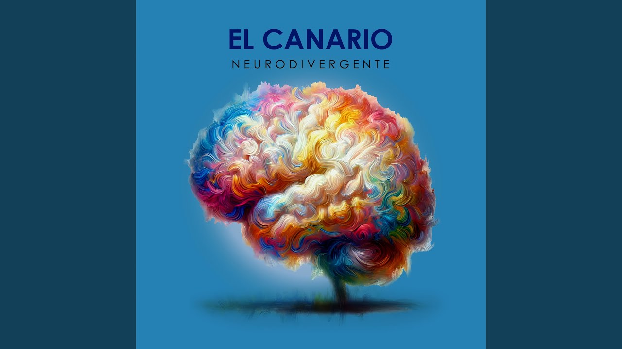 El Canario (Neurodivergente) (feat. Dani Suárez)