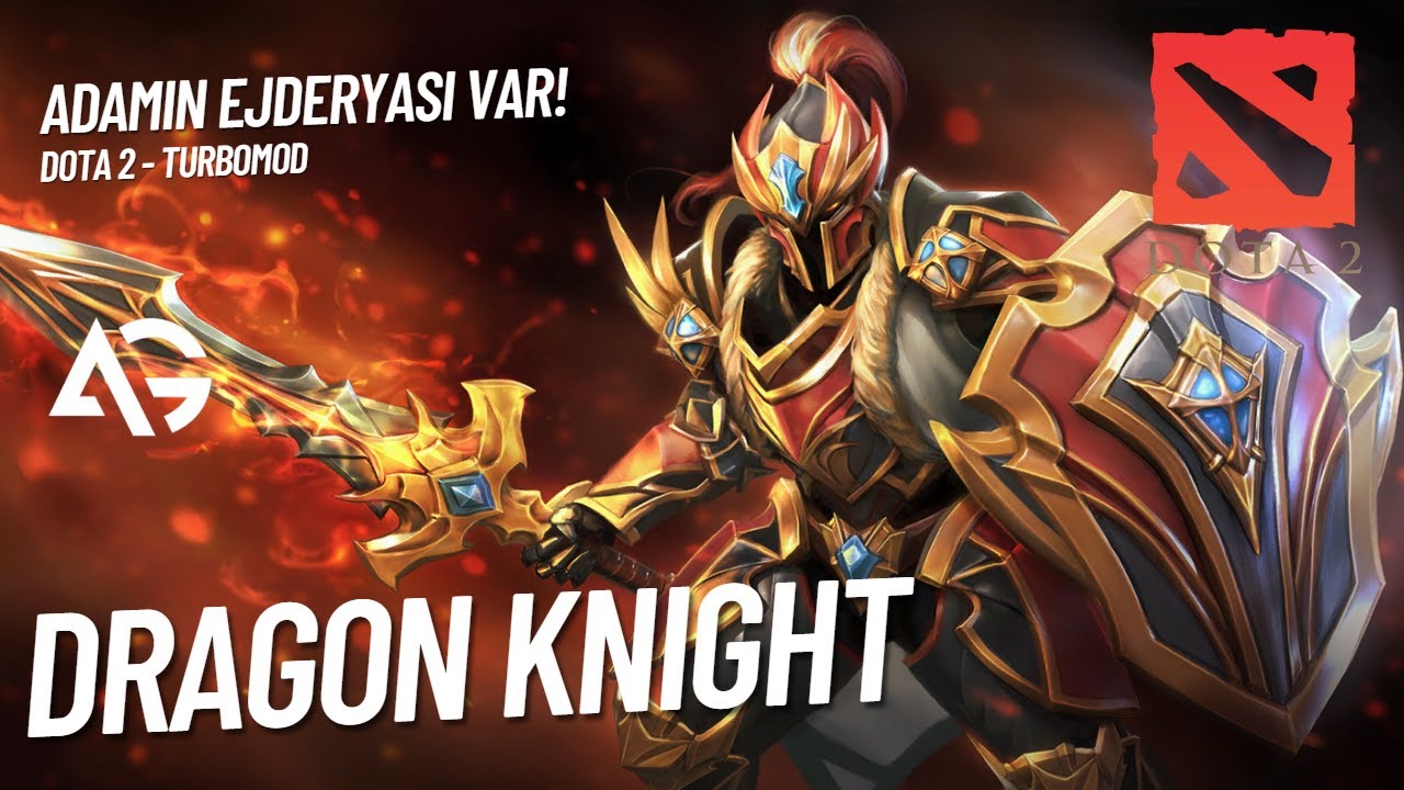 SANIRSIN EJDERYASI VAR! SAHİDEN VAR [DRAGON KNIGHT] - DOTA 2 TÜRKÇE