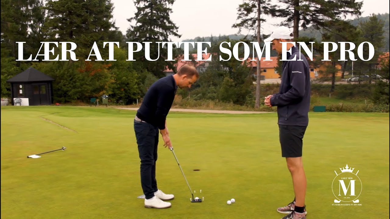 Putteøvelse - lær at putte som en pro