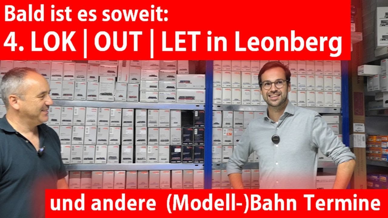 LOK | OUT | LET, Märklin Tag der offenen Tür, Brawa Aktionstag, 125 Jahre Teckbahn und ART Eisenbahn