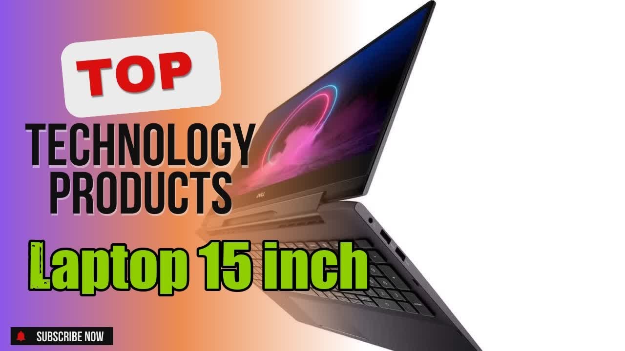 Top 5 Technology products about Laptop 15 inch Popular of 2024