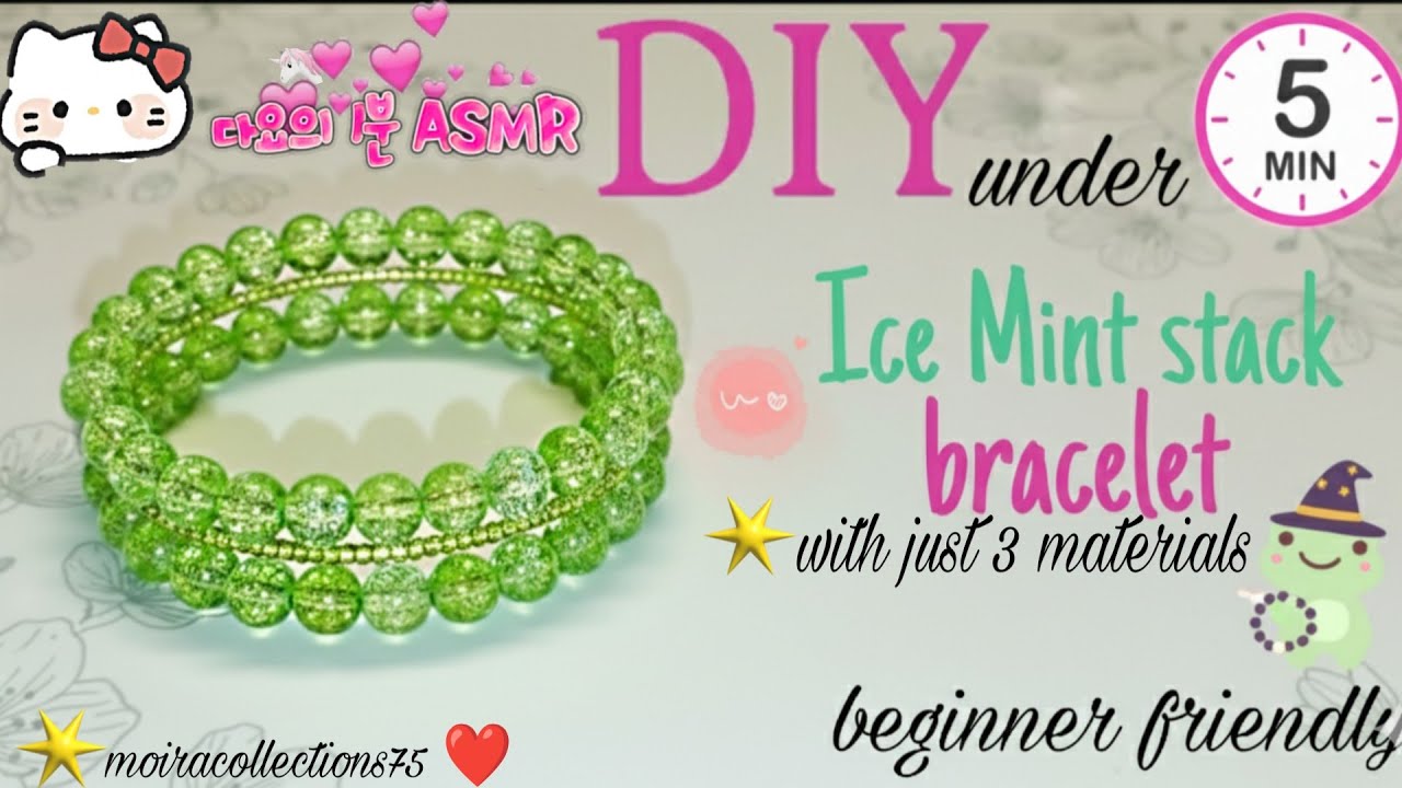 ✨ASMR DIY Ice Mint Stack💚Bracelet |Under 5 minute|Satisfying|EASY|(No Talking)