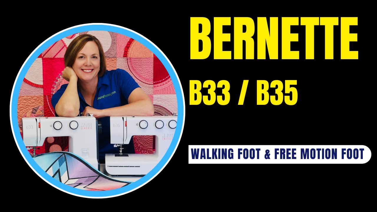 bernette b33 / b35 Sewing Machine Tutorial - Walking Foot, Free Motion Foot, & Ruler Foot