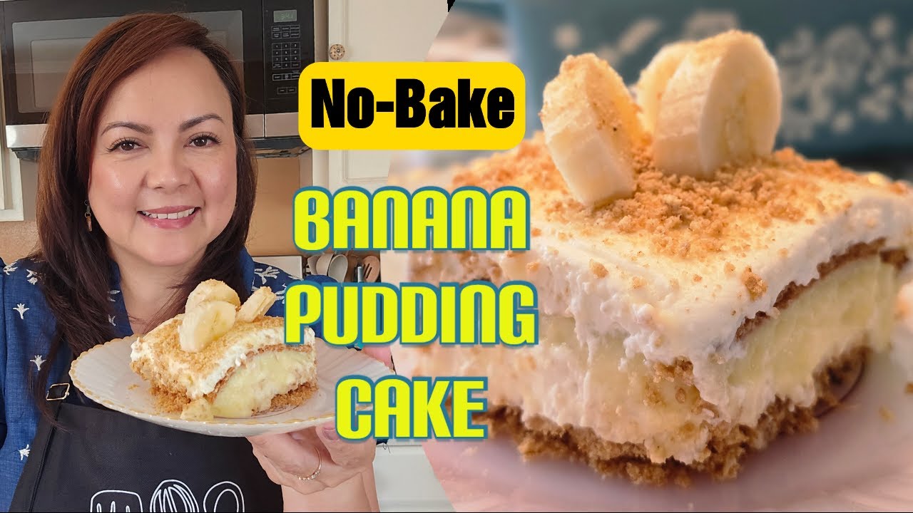 NO-BAKE BANANA PUDDING CAKE