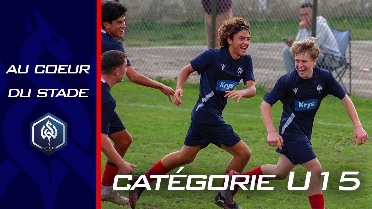 Au Cœur du Stade - EP.05 | Catégorie U15