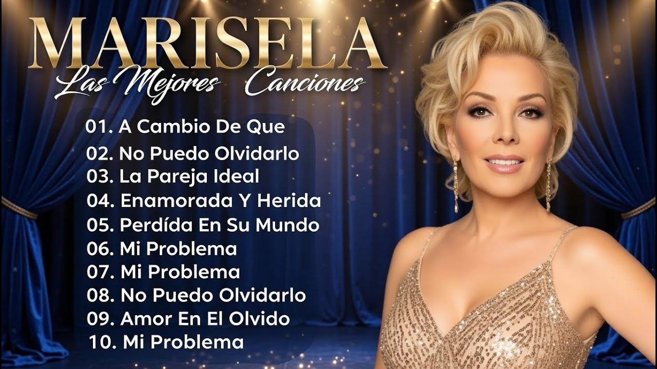 🎤 Marisela &ndash; Playlist Completa 2026 🌟 Tu Dama de Hierro, Coraz&oacute;n de Piedra | Mejores Canciones