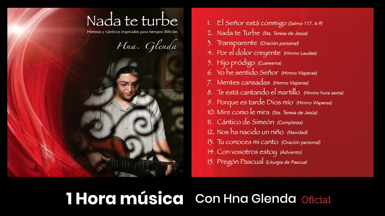 1 HORA MUSICA CON HERMANA GLENDA 6 - NADA TE TURBE (OFICIAL)