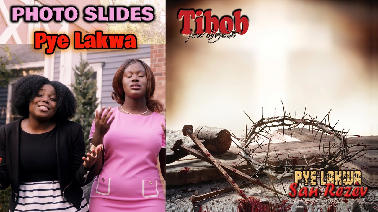 Pye Lakwa - Photo Slides (Pye Lakwa San Rez&egrave;v)