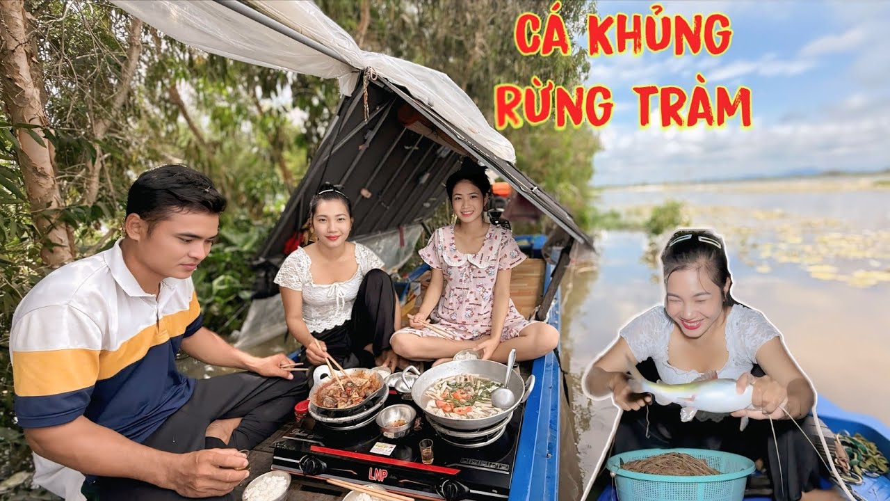 “Tiếp Cận Rừng Tràm “ Săn Nhiều Cá Khủng - Mưu Sinh Trên Ghe Mùa Nước Nổi | Lộc Cá Lăng 