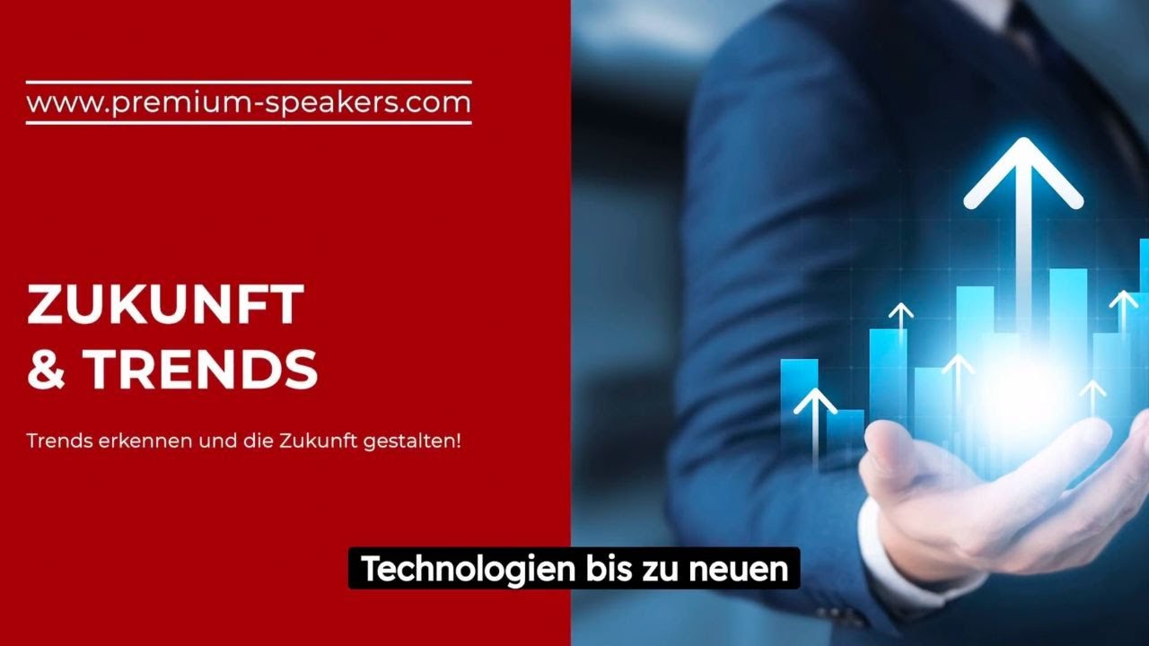 Redner Zukunft und Trends bei Premium Speakers buchen - Redner-Agentur Premium Speakers