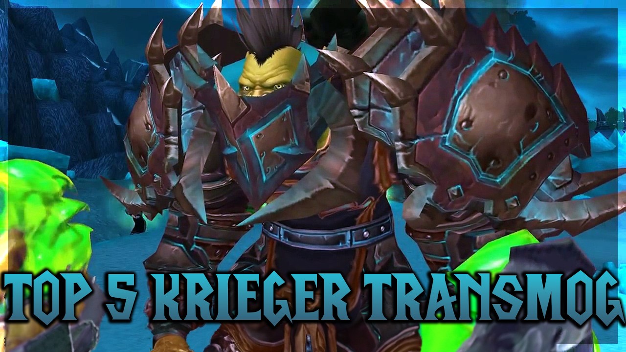 TOP 5🔥TRANSMOG SETS F&Uuml;R KRIEGER🔥WOW THE WAR WITHIN | BROKKEN