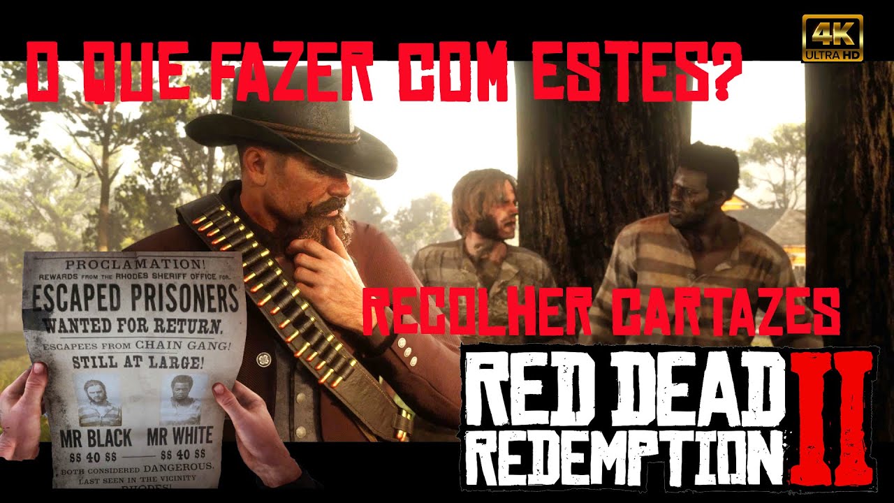 RDR2 Recolher os cartazes e ajudar os fugitivos