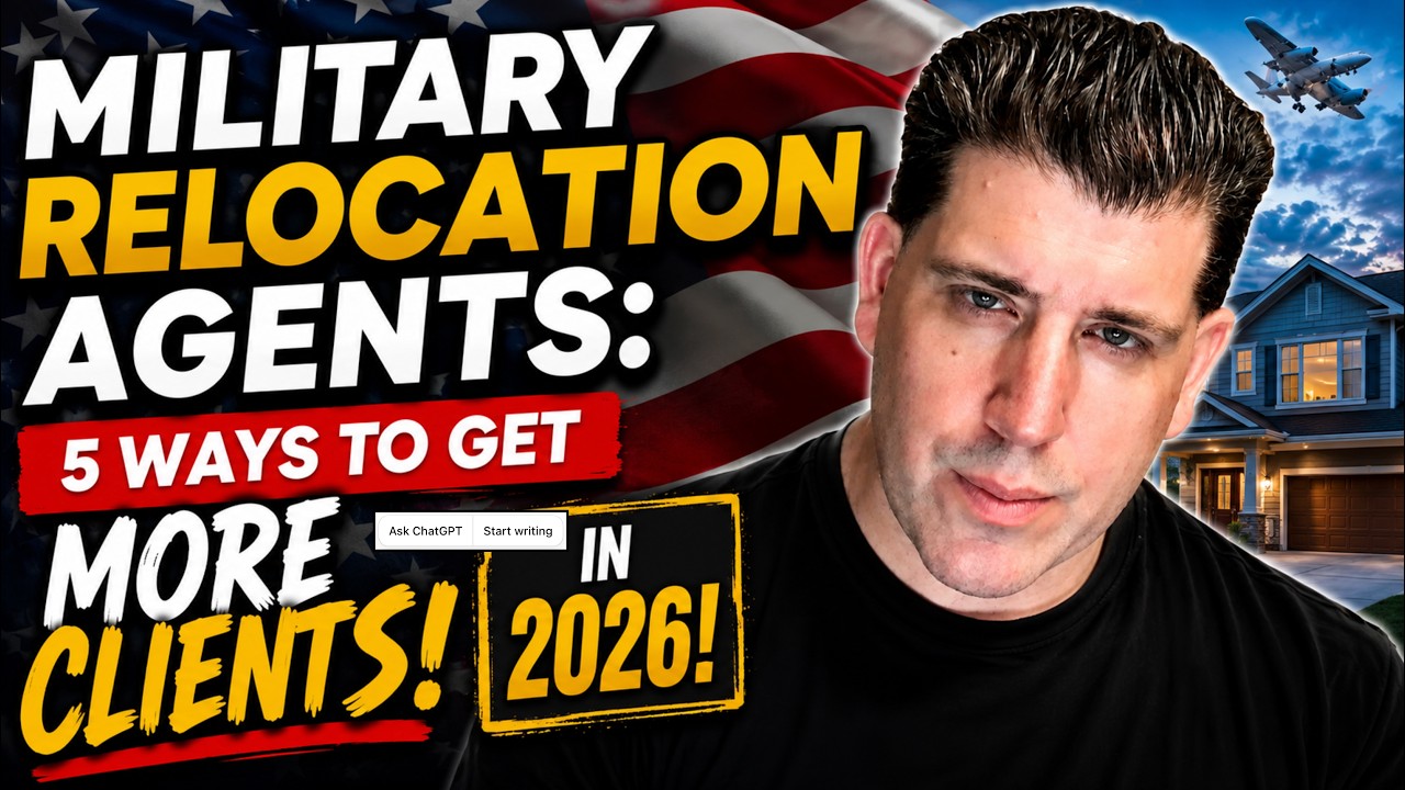Military Relocation Agents: 5 Ways to Get MORE Clients in 2026!!
