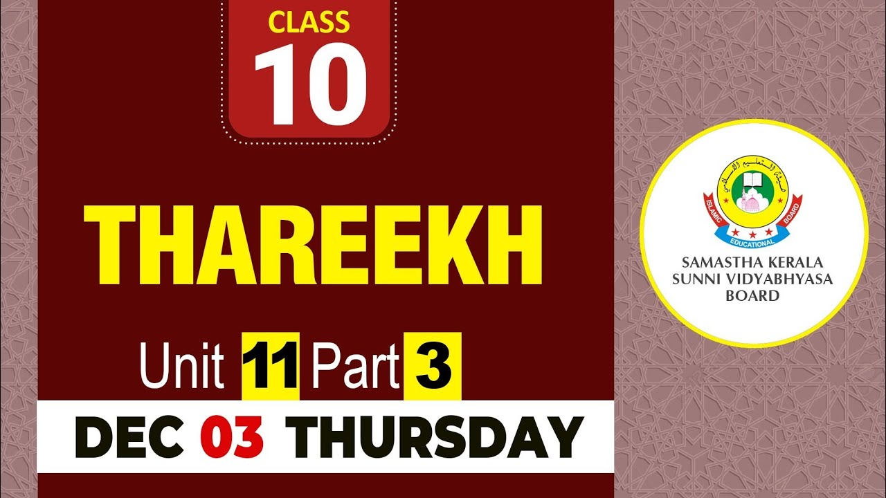 CLASS- 10 THAREEKH UNIT- 11 PART- 3 (03-12-2020)