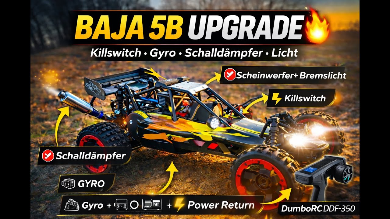 Rofun Baja 5b Upgrade - Killswitch, LED Lights, Dumbo DDF350, Schalldämpfer, Gyro, Power Return